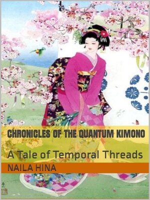 cover image of Chronicles of the Quantum Kimono